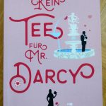Janina Venn-Rosky: Kein Tee für Mr. Darcy - ein Frauenroman (Tea Time 2)