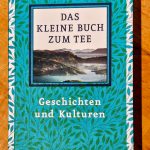 Peter Rohrsen: Das kleine Buch zum Tee